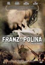 Watch Franz + Polina M4ufreemovies