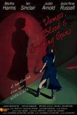 Watch Vamps Blood & Smoking Guns M4ufreemovies