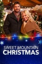 Watch Sweet Mountain Christmas M4ufreemovies