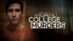 Watch The Idaho College Murders (TV Special 2023) M4ufreemovies