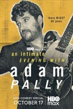Watch An Intimate Evening with Adam Pally (TV Special 2025) M4ufreemovies