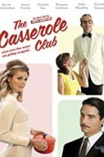 Watch The Casserole Club M4ufreemovies