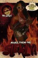 Watch Make Them Die Sleazy! M4ufreemovies