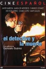 Watch El detective y la muerte M4ufreemovies
