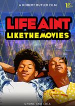 Watch Life Ain\'t Like the Movies M4ufreemovies
