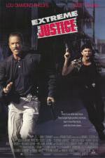 Watch Extreme Justice M4ufreemovies