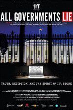 Watch All Governments Lie: Truth, Deception, and the Spirit of I.F. Stone M4ufreemovies