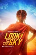 Watch Look to the Sky M4ufreemovies