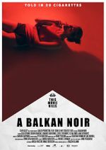 Watch Balkan Noir M4ufreemovies