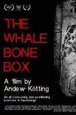 Watch The Whalebone Box M4ufreemovies