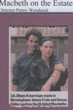 Watch Macbeth on the Estate M4ufreemovies