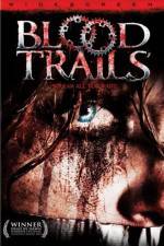 Watch Blood Trails M4ufreemovies