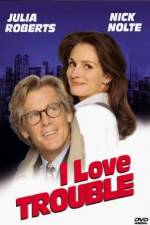 Watch I Love Trouble M4ufreemovies