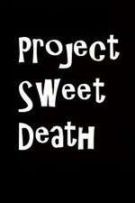 Watch Project Sweet Death M4ufreemovies