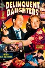 Watch Delinquent Daughters M4ufreemovies