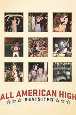 Watch All American High Revisited M4ufreemovies