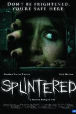Watch Splintered M4ufreemovies