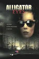 Watch Alligator Eyes M4ufreemovies
