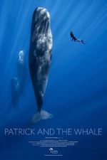 Watch Patrick and the Whale M4ufreemovies