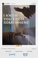 Watch I Know You from Somewhere M4ufreemovies