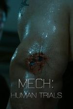 Watch Mech: Human Trials (Short 2014) M4ufreemovies
