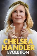 Watch Chelsea Handler: Evolution M4ufreemovies