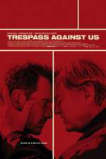 Watch Trespass Against Us M4ufreemovies