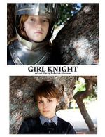 Watch Girl Knight (Short 2016) M4ufreemovies