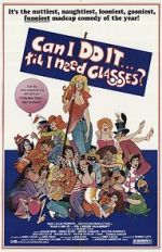 Watch Can I Do It \'Till I Need Glasses? M4ufreemovies
