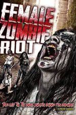 Watch Female Zombie Riot M4ufreemovies