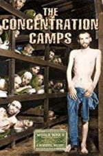 Watch Nazi Concentration and Prison Camps M4ufreemovies