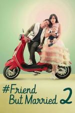 Watch #FriendButMarried 2 M4ufreemovies