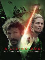 Watch A Living Dog M4ufreemovies