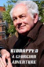 Watch Kidnapped A Georgian Adventure M4ufreemovies