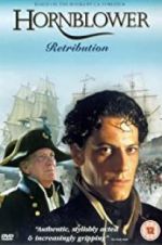 Watch Horatio Hornblower: Retribution M4ufreemovies