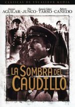 Watch La sombra del Caudillo M4ufreemovies