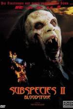 Watch Bloodstone Subspecies II M4ufreemovies