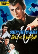 Watch Sleepy Eyes of Death: Hell Is a Woman M4ufreemovies