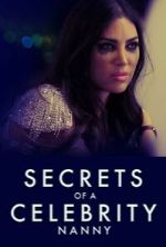 Watch Secrets of A Celebrity Nanny M4ufreemovies