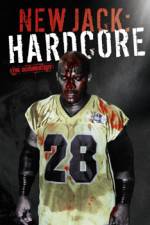 Watch New Jack Hardcore M4ufreemovies