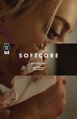 Watch Softcore (Short 2020) M4ufreemovies