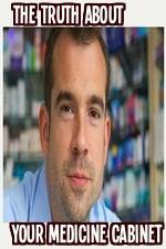 Watch The Truth About Your Medicine Cabinet M4ufreemovies