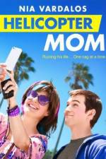 Watch Helicopter Mom M4ufreemovies