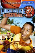 Watch Like Mike 2: Streetball M4ufreemovies