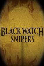 Watch Black Watch Snipers M4ufreemovies