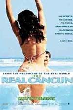 Watch The Real Cancun M4ufreemovies