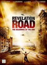 Watch Revelation Road: The Beginning of the End M4ufreemovies