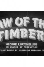 Watch Law of the Timber M4ufreemovies