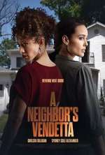 Watch A Neighbor's Vendetta M4ufreemovies