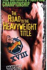 Watch UFC 18 Road to the Heavyweight Title M4ufreemovies